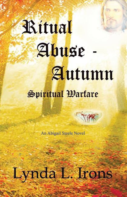 Vorderes Coverbild Ritual Abuse - Autumn: Spiritual Warfare