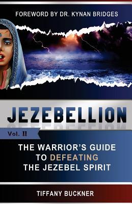 Vorderes Coverbild Jezebellion: The Warrior's Guide to Defeating the Jezebel Spirit