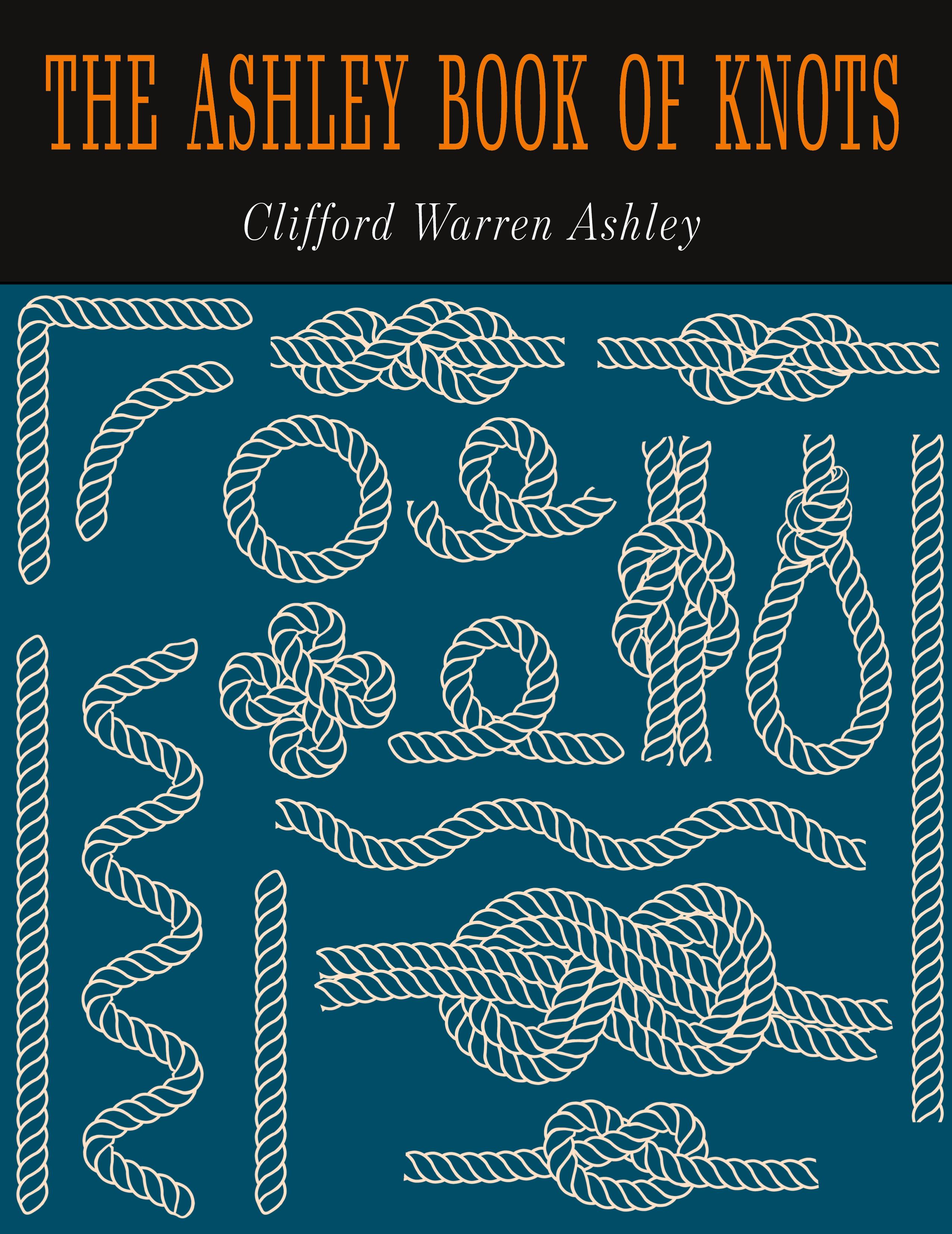 Vorderes Coverbild The Ashley Book of Knots