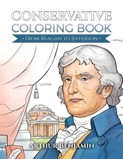 Vorderes Coverbild Conservative Coloring Book: From Reagan to Jefferson