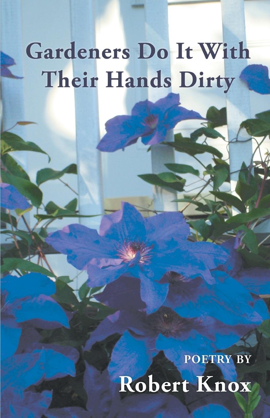 Vorderes Coverbild Gardeners Do It With Their Hands Dirty