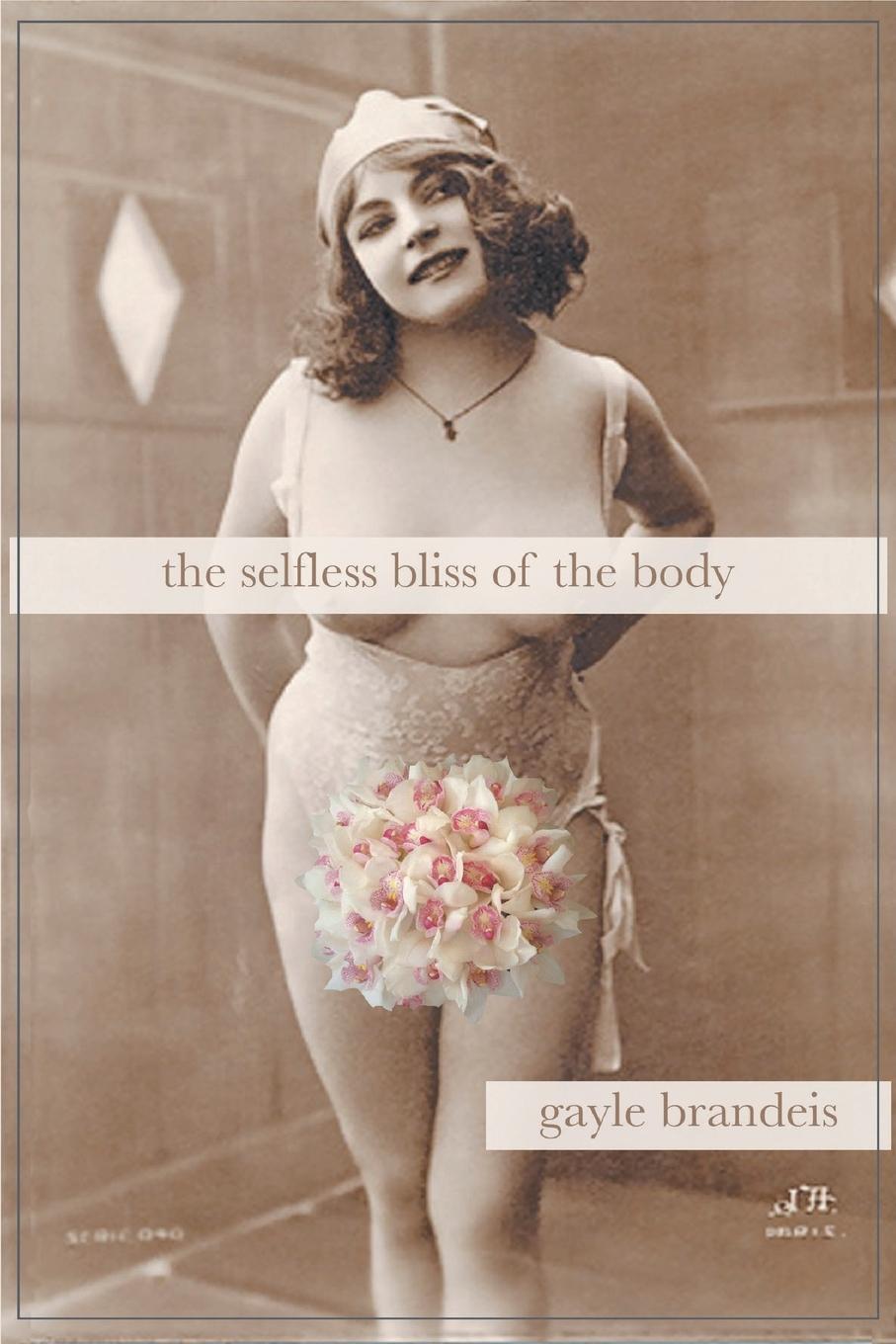 Vorderes Coverbild The Selfless Bliss of the Body