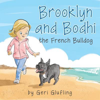 Vorderes Coverbild Brooklyn and Bodhi the French Bulldog
