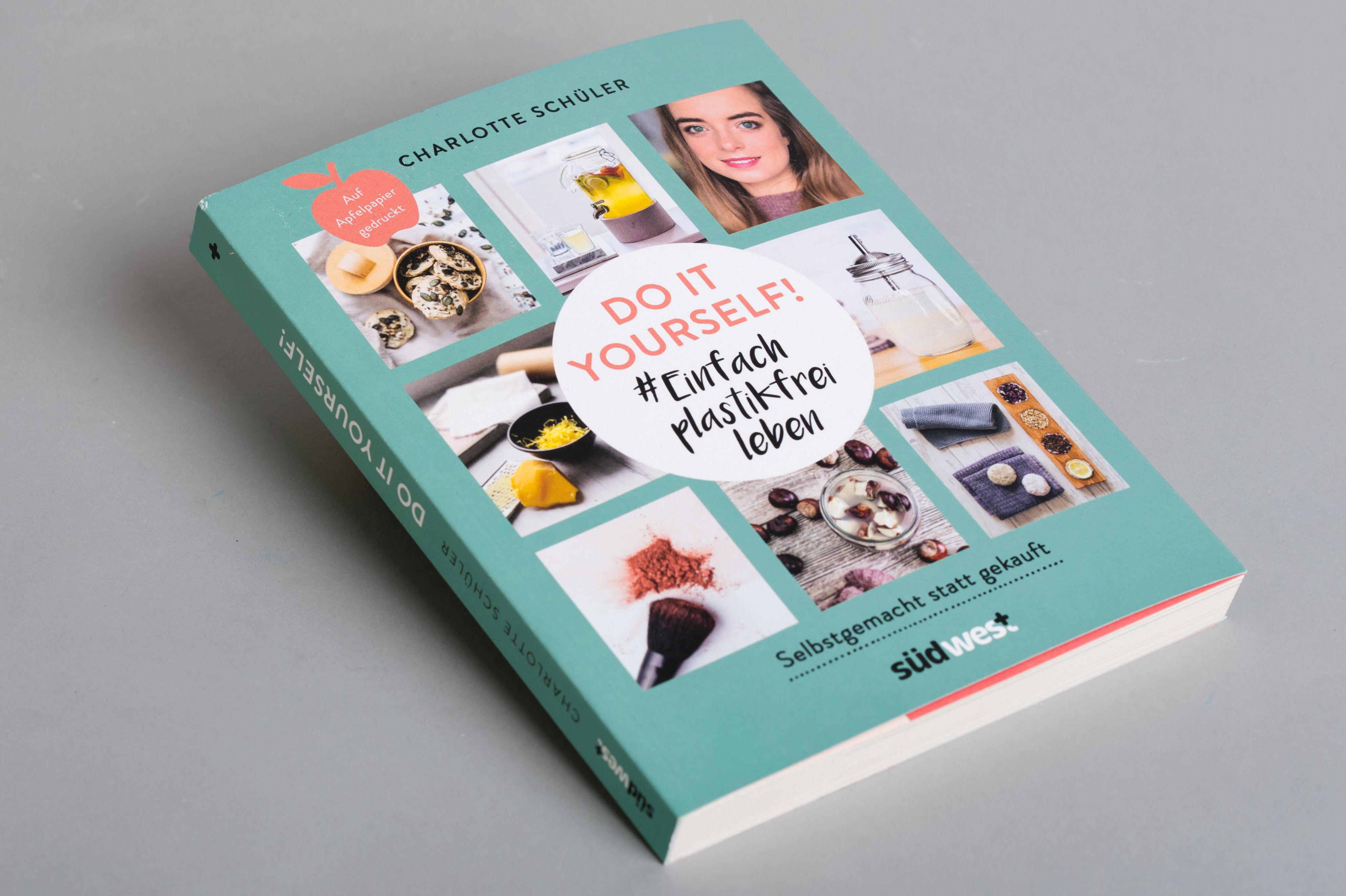 Beispielinhalt (Bild) Do it yourself! #Einfach plastikfrei leben: Selbstgemacht statt gekauft