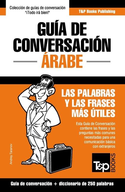 Vorderes Coverbild Guía de Conversación Español-Árabe y mini diccionario de 250 palabras