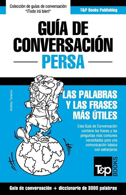 Vorderes Coverbild Guía de Conversación Español-Persa y vocabulario temático de 3000 palabras