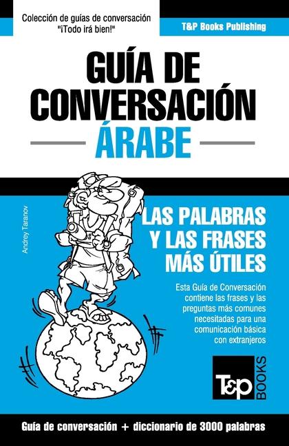 Vorderes Coverbild Guía de Conversación Español-Árabe y vocabulario temático de 3000 palabras