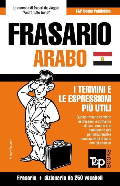 Vorderes Coverbild Frasario Italiano-Arabo Egiziano e mini dizionario da 250 vocaboli