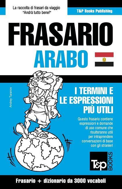 Vorderes Coverbild Frasario Italiano-Arabo Egiziano e vocabolario tematico da 3000 vocaboli