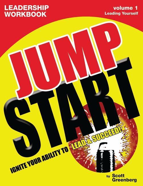 Vorderes Coverbild The Jump Start Leadership Workbook Volume 1: Leading Yourself
