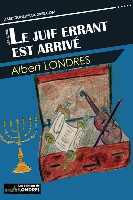 Vorderes Coverbild Le juif errant est arrivé