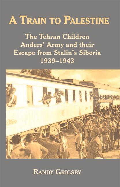 Vorderes Coverbild A Train to Palestine