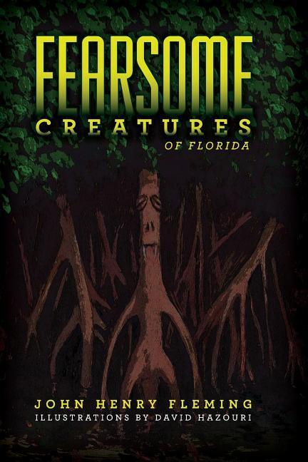 Vorderes Coverbild Fearsome Creatures of Florida