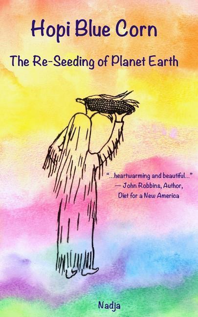 Vorderes Coverbild Hopi Blue Corn: The Re-Seeding of Planet Earth