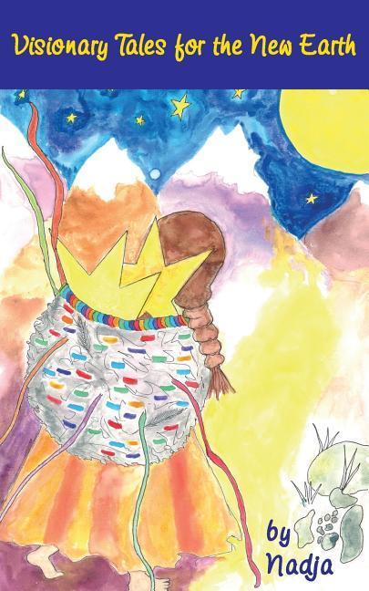 Vorderes Coverbild Visionary Tales for the New Earth
