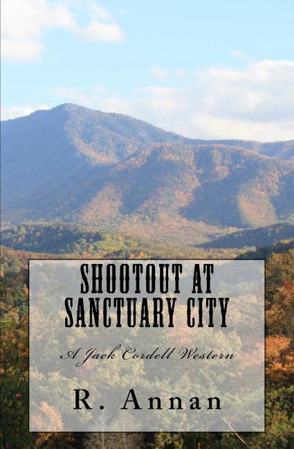 Vorderes Coverbild Shootout at Sanctuary City: A Jack Cordell Western