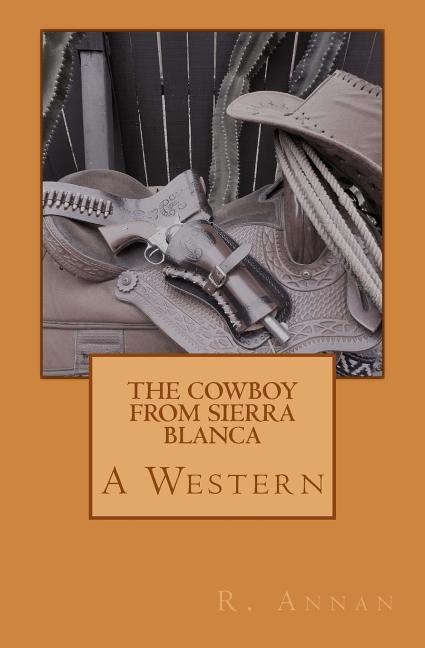 Vorderes Coverbild The Cowboy From Sierra Blanca: A Western