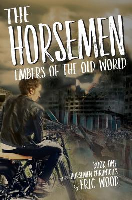 Vorderes Coverbild The Horsemen: Embers of the Old World