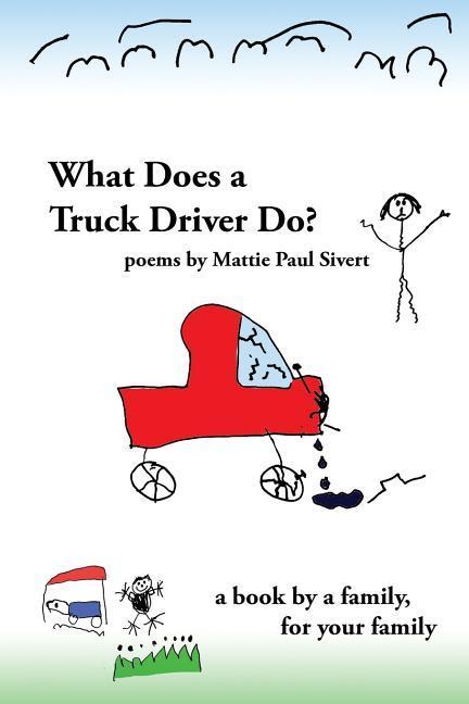 Vorderes Coverbild What Does A Truck Driver Do?