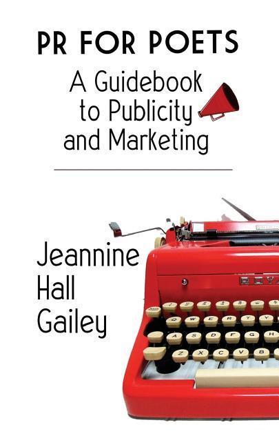 Vorderes Coverbild PR For Poets: A Guidebook To Publicity And Marketing
