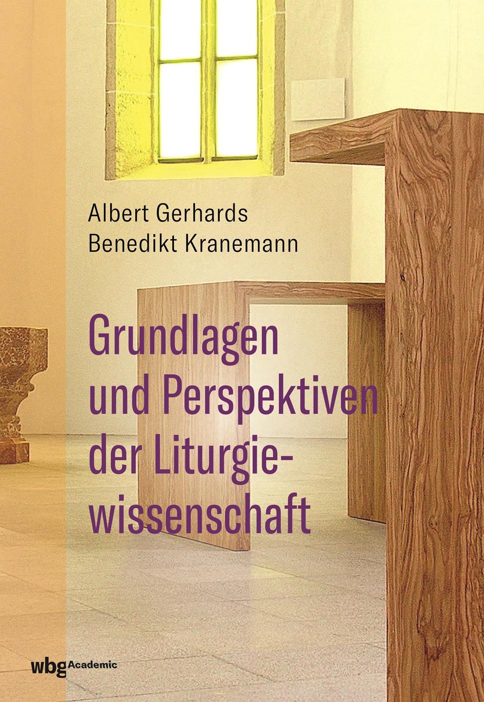 Vorderes Coverbild Grundlagen und Perspektiven der Liturgiewissenschaft
