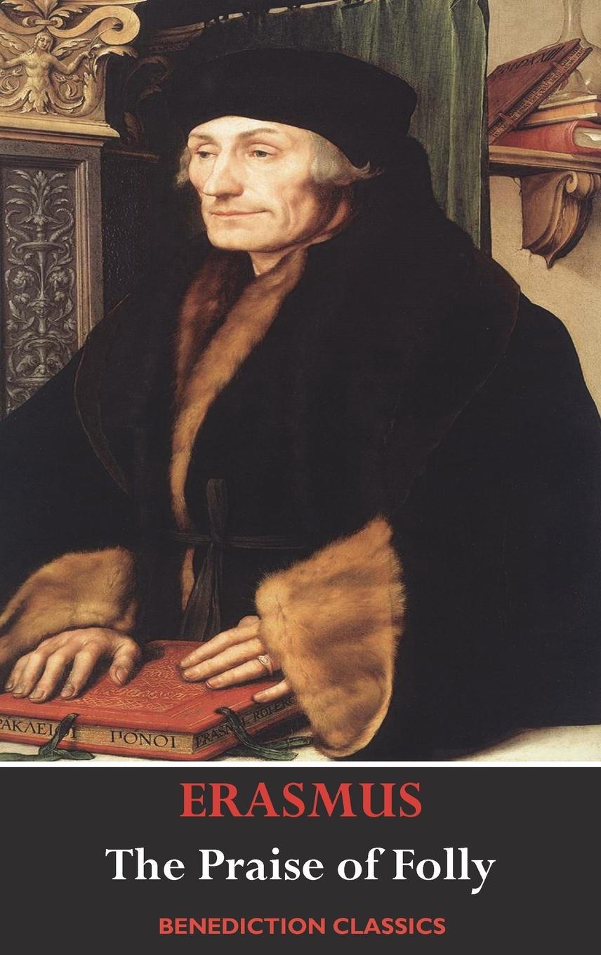 Vorderes Coverbild The Praise of Folly (Illustrated by Hans Holbein)