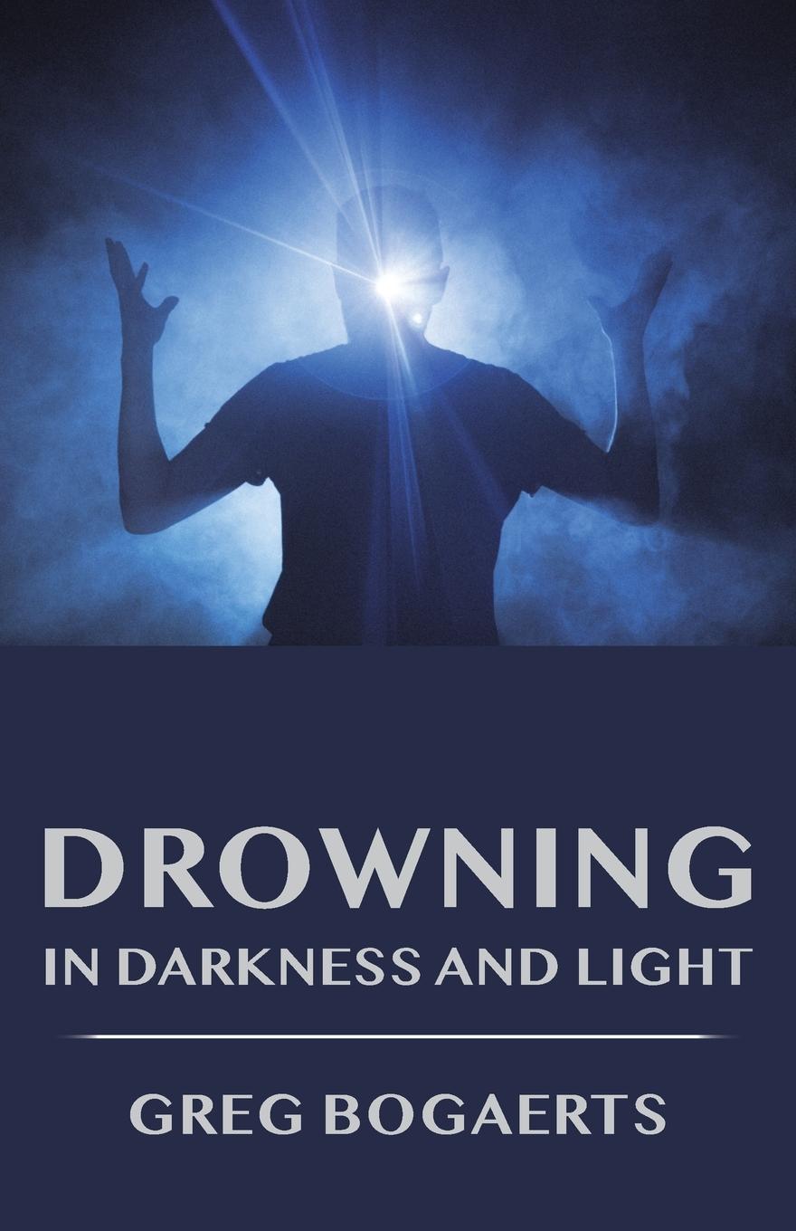 Vorderes Coverbild Drowning in Darkness and Light