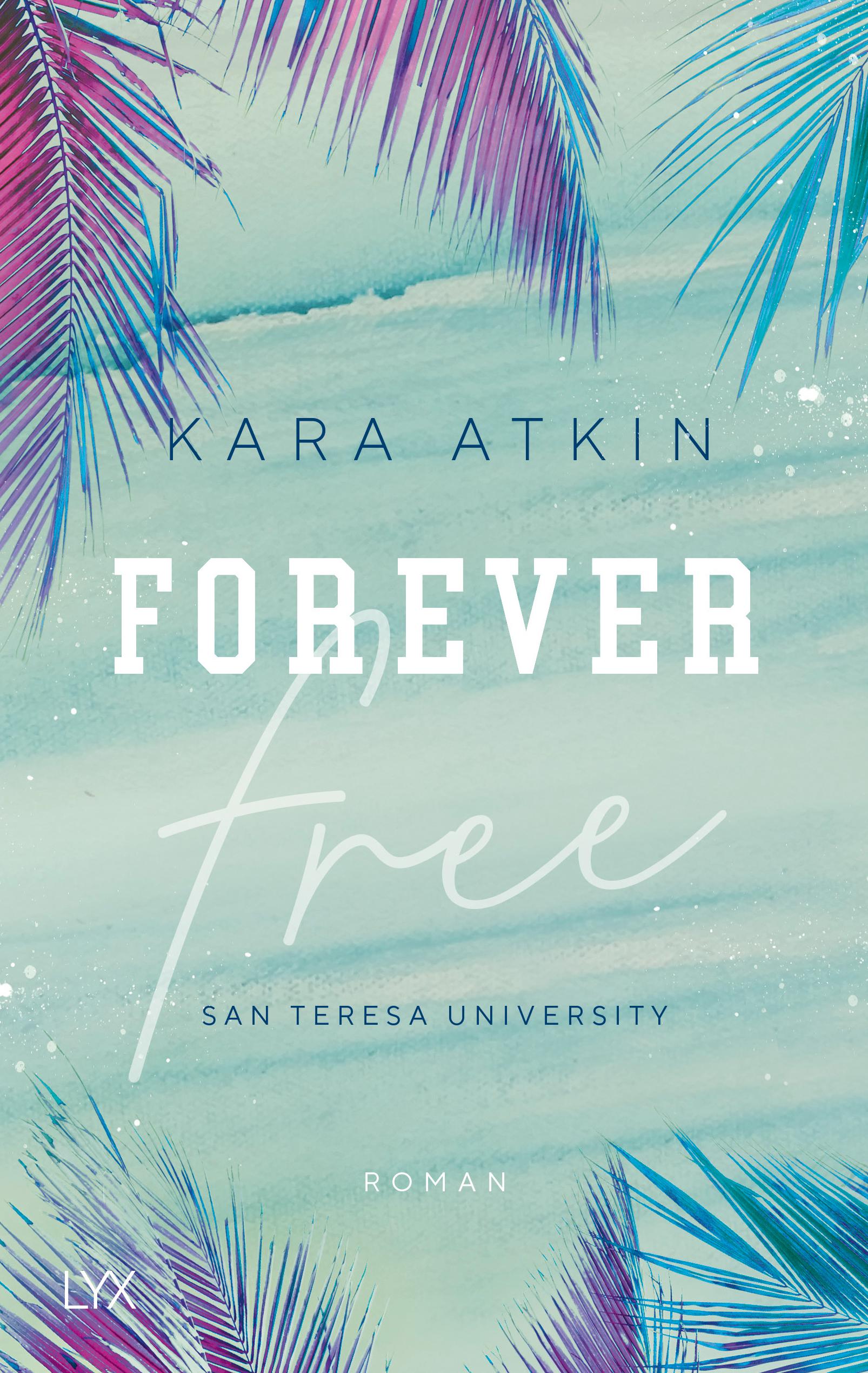 Vorderes Coverbild Forever Free - San Teresa University