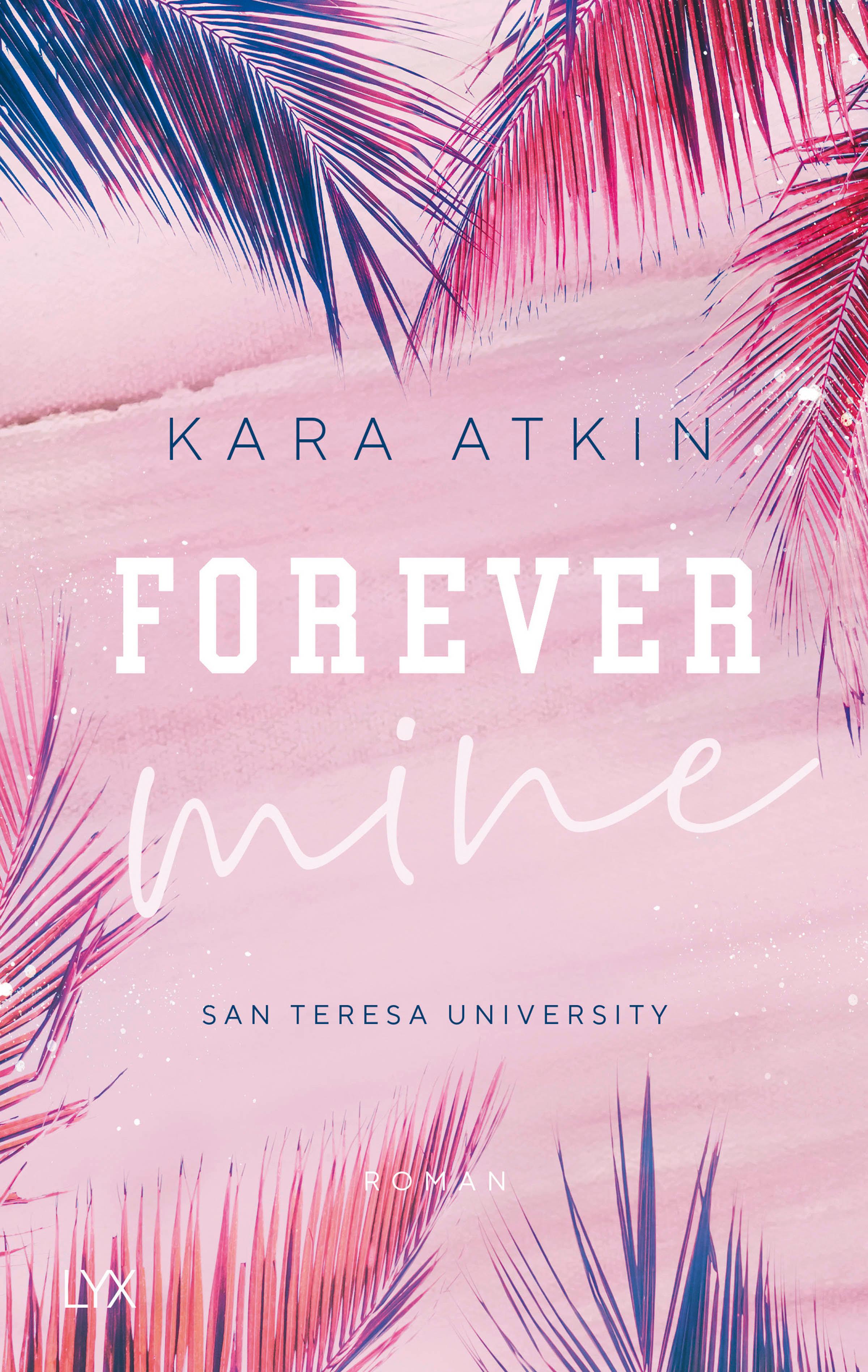 Vorderes Coverbild Forever Mine - San Teresa University