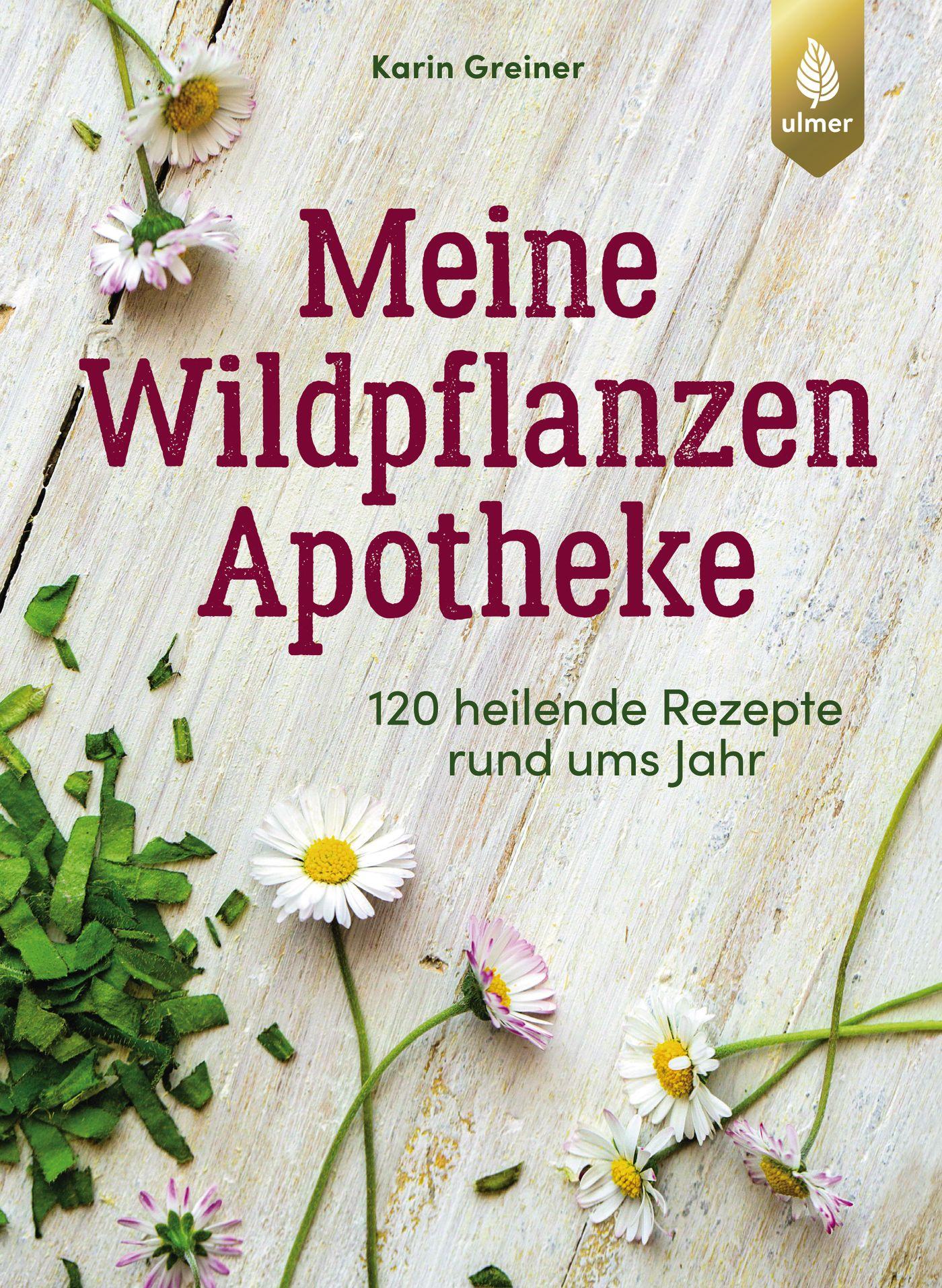 Vorderes Coverbild Meine Wildpflanzen-Apotheke