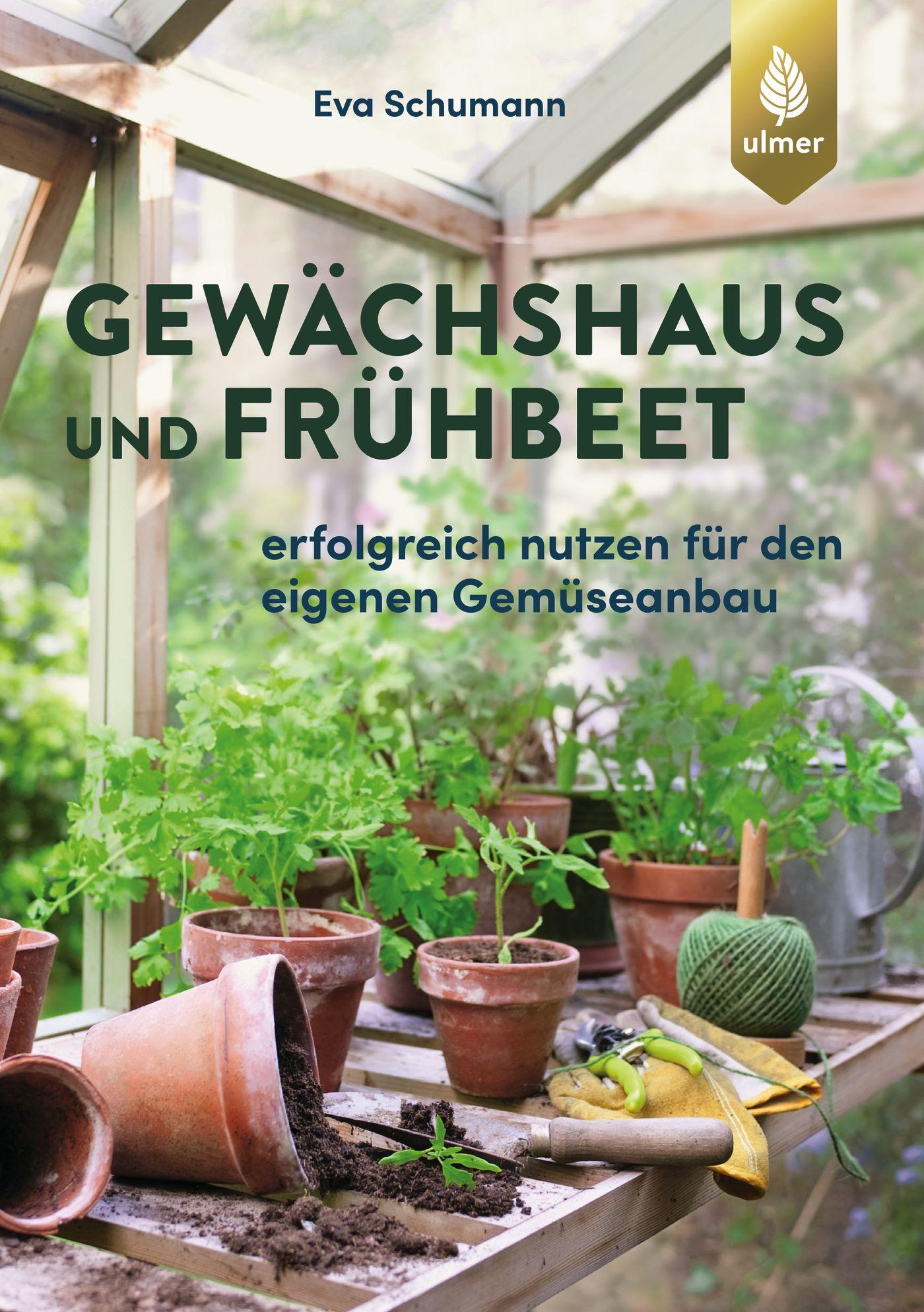 Vorderes Coverbild Gewächshaus und Frühbeet