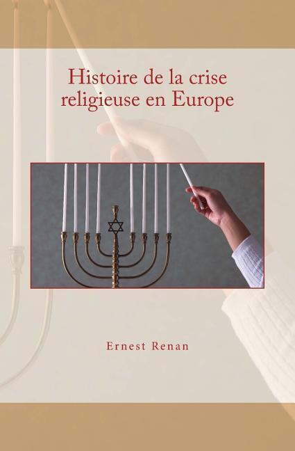 Vorderes Coverbild Histoire de la crise religieuse en Europe