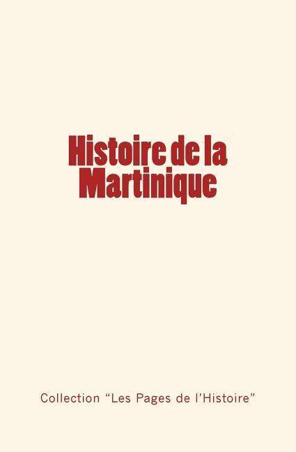 Vorderes Coverbild Histoire de la Martinique