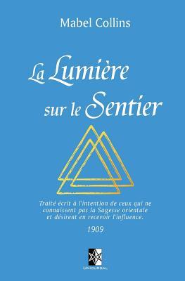 Vorderes Coverbild La Lumière sur le Sentier: (Édition de luxe de 110 pages)