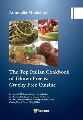 Vorderes Coverbild The Top Italian Cookbook for Gluten Free & Cruelty Free Cuisine