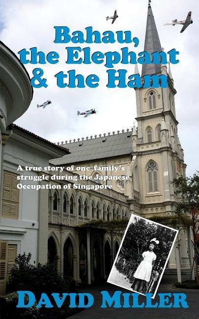 Vorderes Coverbild Bahau, the Elephant & the Ham