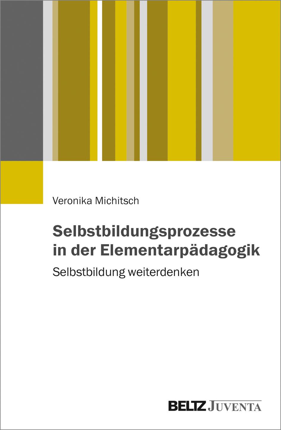 Vorderes Coverbild Selbstbildungsprozesse in der Elementarpädagogik