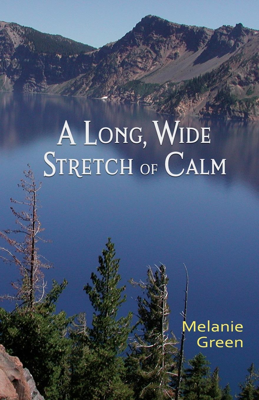 Vorderes Coverbild A Long, Wide Stretch of Calm