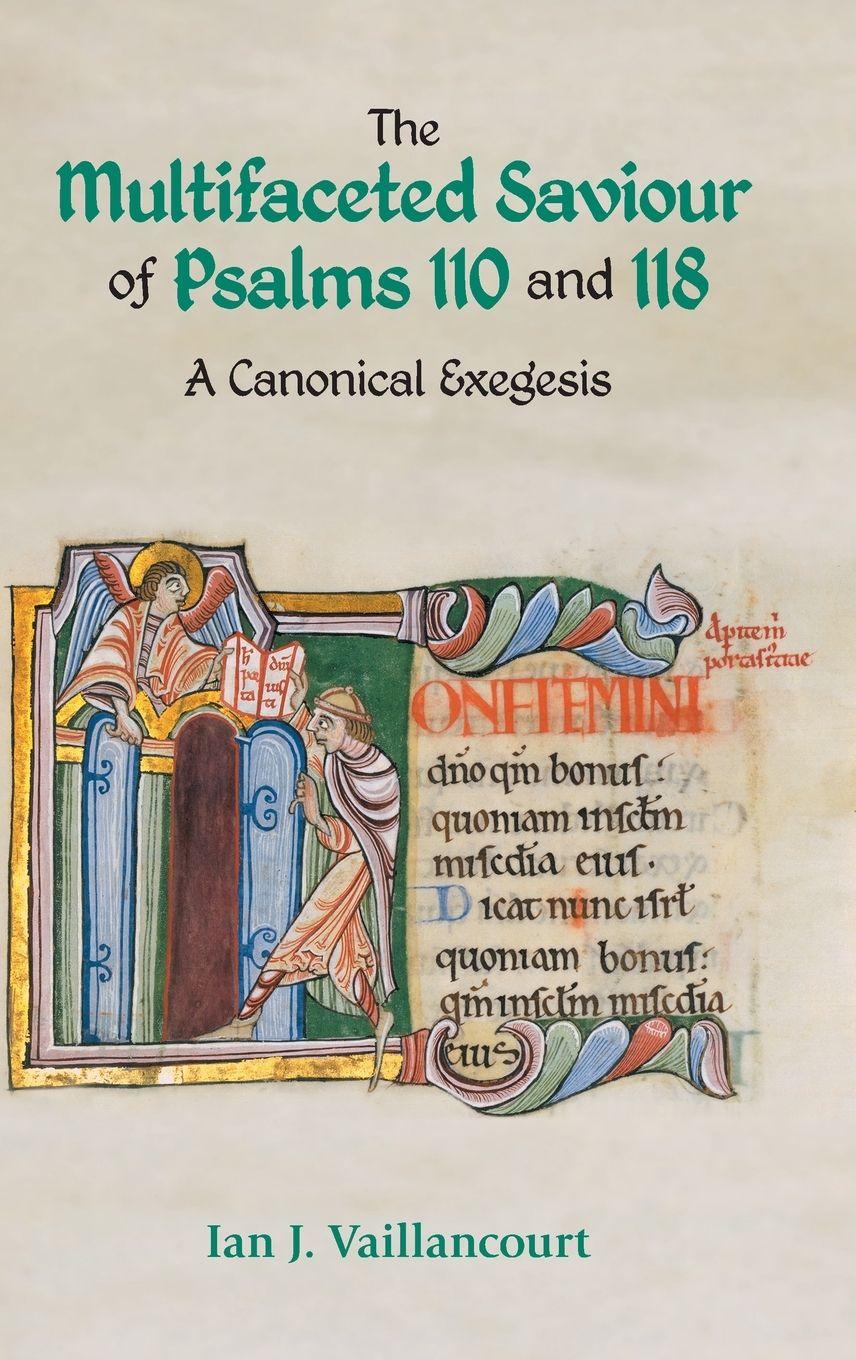 Vorderes Coverbild The Multifaceted Saviour of Psalms 110 and 118