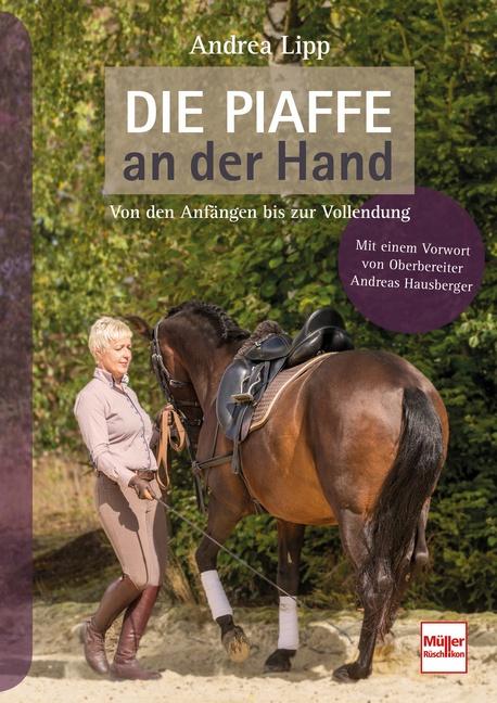 Vorderes Coverbild Die Piaffe an der Hand