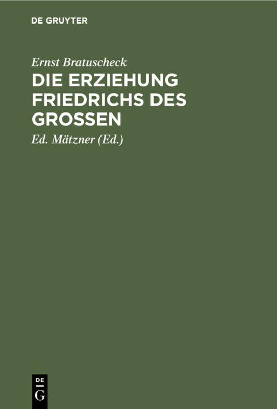 Vorderes Coverbild Die Erziehung Friedrichs des Großen