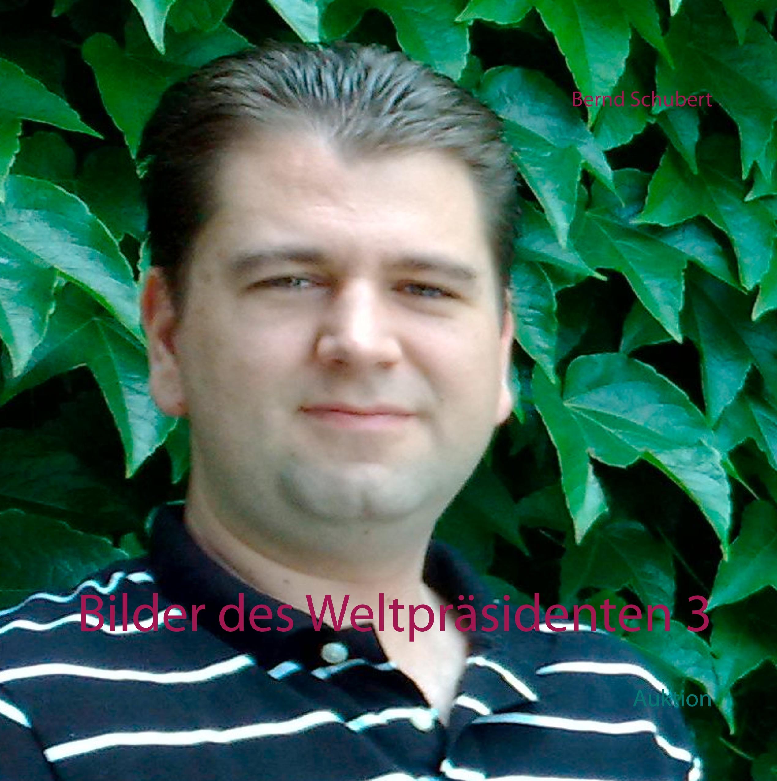 Vorderes Coverbild Bilder des Weltpräsidenten 3