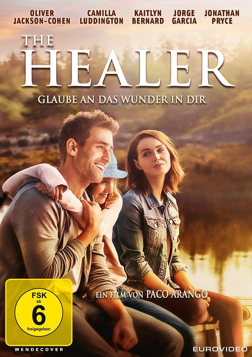 Vorderes Coverbild The Healer - Glaube an das Wunder in dir