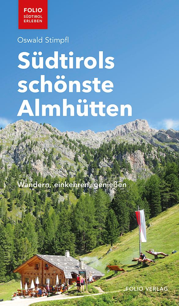 Vorderes Coverbild Südtirols schönste Almhütten