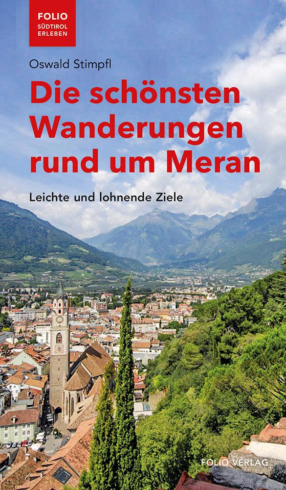 Vorderes Coverbild Die schönsten Wanderungen rund um Meran