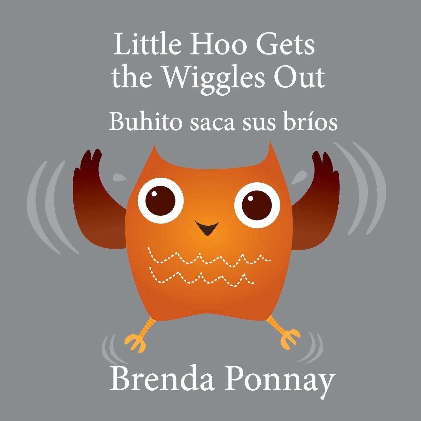 Vorderes Coverbild Little Hoo Gets the Wiggles Out / Buhito saca sus bríos