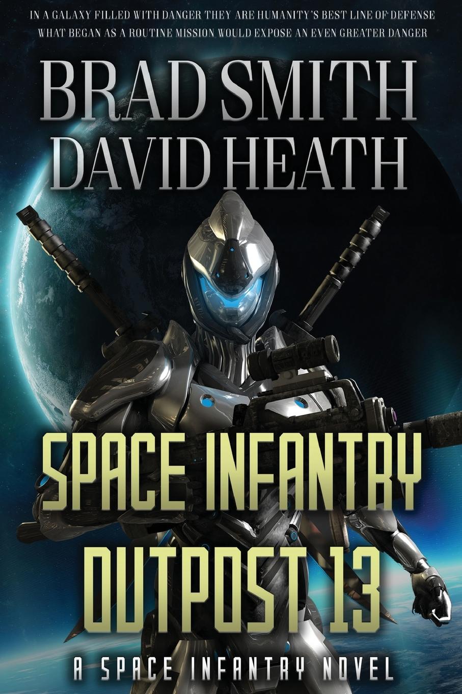 Vorderes Coverbild Space Infantry Outpost 13