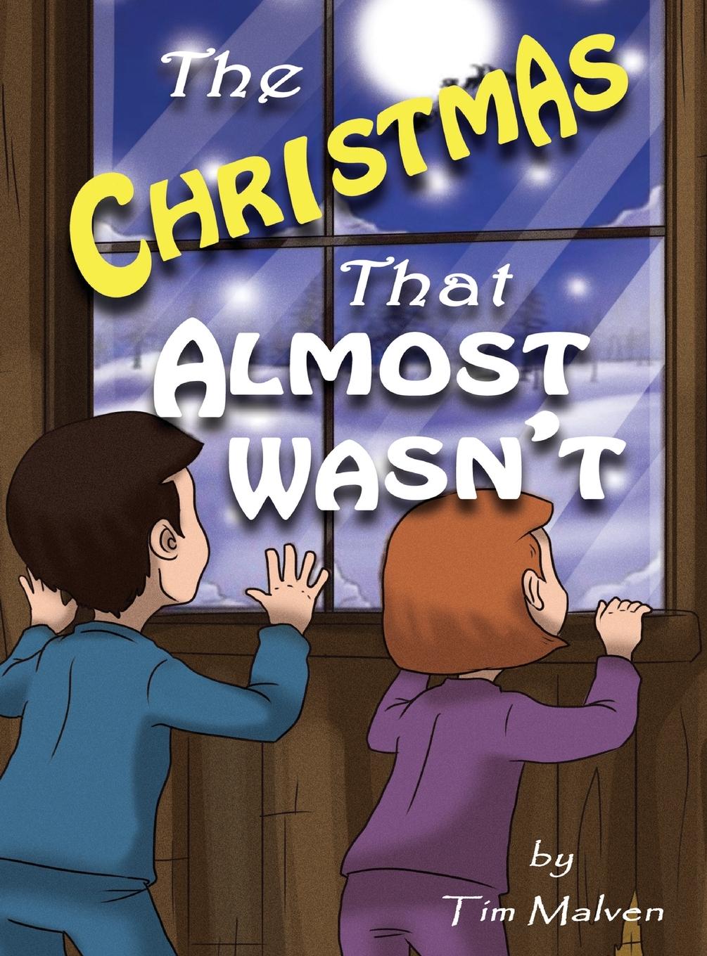 Vorderes Coverbild The Christmas That Almost Wasn't