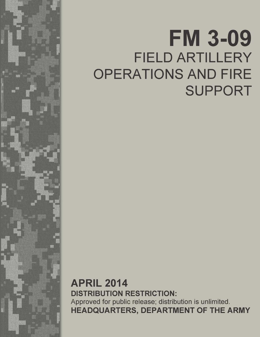 Vorderes Coverbild Field Artillery Operations and Fire Support (FM 3-09)