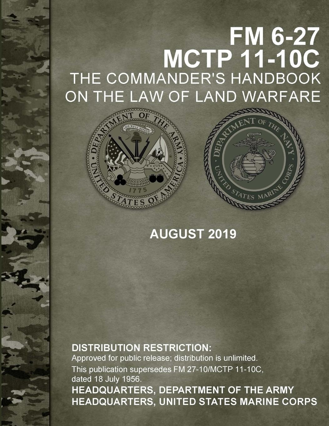 Vorderes Coverbild The Commander's Handbook on the Law of Land Warfare (FM 6-27) (MCTP 11-10C)
